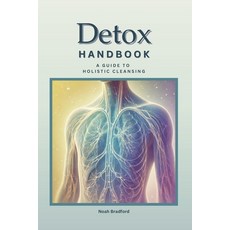 (英文圖書) Detox Handbook: A Guide To Holistic Lymphatic Cleansing: Secrets to Staying You... 平裝版, Independently Published, 英文