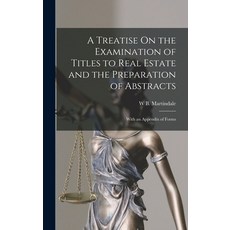 (英文圖書) A Treatise On the Examination of Titles to Real Estate and the Preparation of Abstracts: With... 精裝版, Legare Street Press, 英文