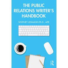 The Public Relations Writer's Handbook 精裝版, Routledge, 英文