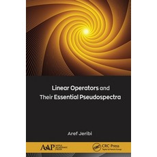 (英文圖書) Linear Operators and Their Essential Pseudospectra 平裝版, Apple Academic Press, 英文
