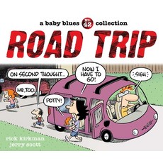(英文圖書) Road Trip: A Baby Blues Collection 平裝版, Andrews McMeel Publishing, 英文