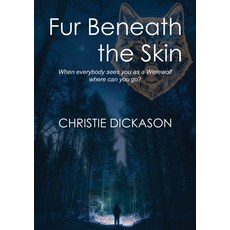 Fur Beneath the Skin 平裝版, Palewell Press, 英文
