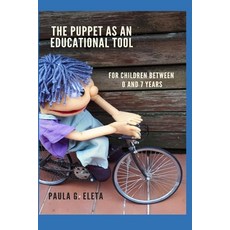 (英文圖書) The Puppet As An Educational Value Tool: Early childhood education and care (ECEC) services f... 平裝版, Tektime, 英文