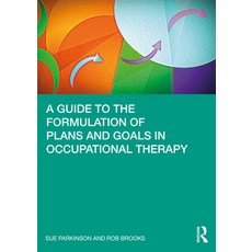 A Guide to the Formulation of Plans and Goals in Occupational Therapy 平裝版, Routledge, 英文