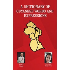 (英文圖書) A Dictionary of Guyanese Words and Expressions 平裝版, Blue Rose Publishers, 英文