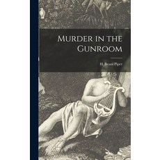 (英文圖書) Murder in the Gunroom 精裝版, Hassell Street Press, 英文