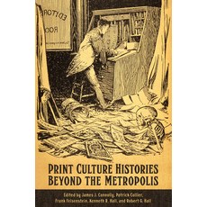 (英文圖書) Print Culture Histories Beyond the Metropolis 精裝版, University of Toronto Press, 英文