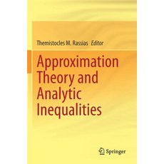 (英文圖書) Approximation Theory and Analytic Inequalities 平裝版, Springer, 英文