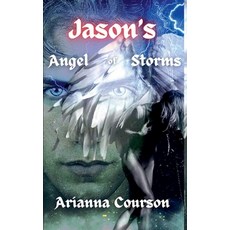 (英文圖書) Jason's Angel of Storms 平裝版, Arianna Courson, 英文