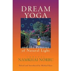 (英文圖書) Dream Yoga and the Practice of Natural Light 平裝版, Snow Lion Publications, 英文