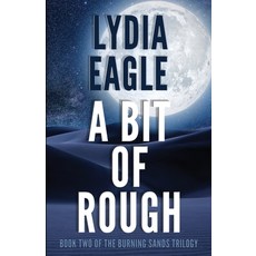 (英文圖書) A Bit of Rough: Book Two of The Burning Sands Trilogy 平裝版, Michael Terence Publishing, 英文