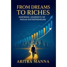 (英文圖書)From Dreams to Riches: Inspiring Journeys of Indian Entrepreneurs 平裝版, Notion Press, 英文