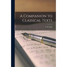 (英文圖書) A Companion to Classical Texts 平裝版, Legare Street Press, 英文