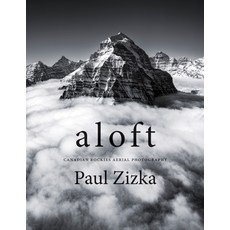 (英文圖書) Aloft: Canadian Rockies Aerial Photography 精裝版, Rocky Mountain Books Incorp..., 英文