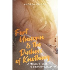 (英文圖書) Fort Unicorn and the Duchess of Knothing 平裝版, Ten16 Press, 英文