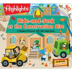 Hide-And-Seek at the Construction Site: A Hidden Pictures Lift-The-Flap Book Board Books, Highlights Press, 英語, 硬頁書