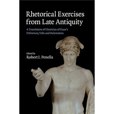 (英文圖書) Rhetorical Exercises from Late Antiquity 平裝版, Cambridge University Press, 英文