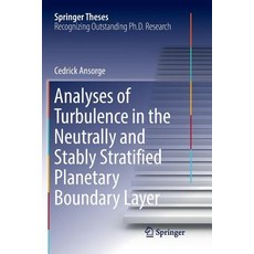 (英文圖書) Analyses of Turbulence in the Neutrally and Stably Stratified Planetary Boundary Layer 平裝版, Springer, 英文