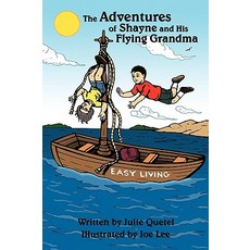 (英文圖書)The Adventures of Shayne and His Flying Grandma 平裝版, Authorhouse, 英文