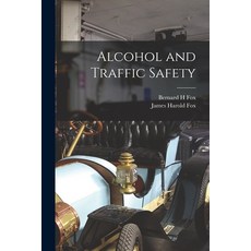 (英文圖書) Alcohol and Traffic Safety 平裝版, Hassell Street Press, 英文