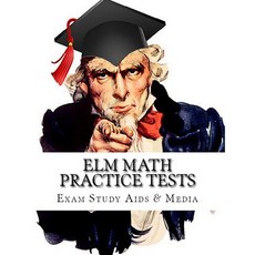 (英文圖書) ELM Math Practice Tests: Study Guide for Preparation for the Entry Level Math Test 平裝版, Exam Sam Study AIDS and Media, 英文