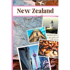 (英文圖書) New Zealand Travel Guide 平裝版, Independently Published, 英文