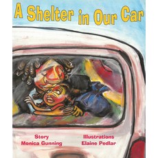 (英文圖書)A Shelter in Our Car 平裝版, Children's Book Press (CA), 英文