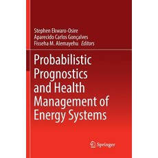 Probabilistic Prognostics and Health Management of Energy Systems 平裝版, Springer, 英文