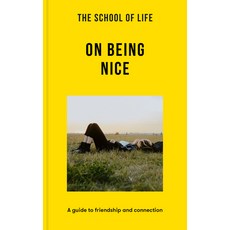 (英文圖書) The School of Life: On Being Nice: A Guide to Friendship and Connection 平裝版, School of Life, 英文
