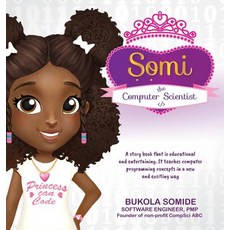 (英文圖書) Somi the Computer Scientist: Princess Can Code 精裝版, Innovant Technologies, LLC, 英文