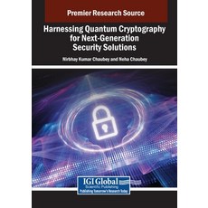 (英文圖書) Harnessing Quantum Cryptography for Next-Generation Security Solutions 平裝版, IGI Global, 英文