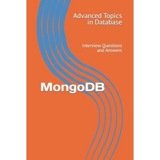 (英文圖書) MongoDB: Interview Questions and Answers 平裝版, Independently Published, 英文