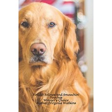 (英文圖書) Finicky Felines And Smoochin' Pooches: Winner's Choice 平裝版, Independently Published, 英文