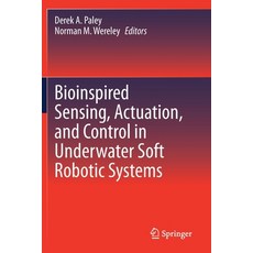 (英文圖書) Bioinspired Sensing Actuation and Control in Underwater Soft Robotic Systems 平裝版, Springer, 英文