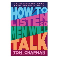(英文圖書) How to Listen So Men Will Talk: 4 Steps to Get Men Talking about Their Mental Health 平裝版, Trigger Publishing, 英文