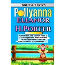 (英文圖書)Pollyanna 平裝版, Createspace Independent Pub..., 英文