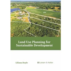 Land Use Planning for Sustainable Development 精裝版, Larsen and Keller Education, 英文