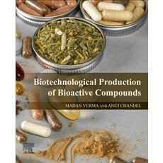 (英文圖書) Biotechnological Production of Bioactive Compounds 平裝版, Elsevier, 英文