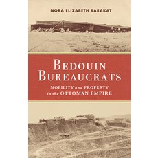 (英文圖書) Bedouin Bureaucrats: Mobility and Property in the Ottoman Empire 平裝版, Stanford University Press, 英文