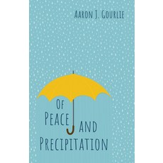 (英文圖書) Of Peace and Precipitation 平裝版, Resource Publications (CA), 英文