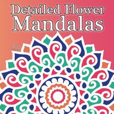 (英文圖書) Detailed Flower Mandalas 平裝版, 5310 Publishing, 英文