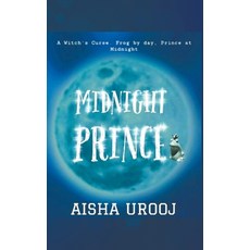 (英文圖書) Midnight Prince 平裝版, Aisha Urooj, 英文
