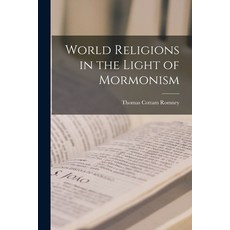 (英文圖書) World Religions in the Light of Mormonism 平裝版, Hassell Street Press, 英文