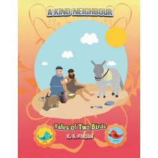 (英文圖書)A Kind Neighbour: Tales of Two Birds 平裝版, Authorhouse UK, 英文