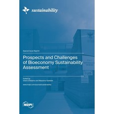 (英文圖書) Prospects and Challenges of Bioeconomy Sustainability Assessment 精裝版, Mdpi AG, 英文