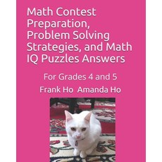 (英文圖書) Math Contest Preparation Problem Solving Strategies and Math IQ Puzzles Answers: For Grades... 平裝版, Ho Math Chess, 英文