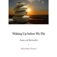 (英文圖書) Waking Up before We Die: Aging and Spirituality 平裝版, University of Nebraska-Linc..., 英文