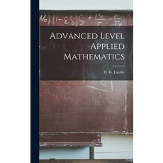 (英文圖書) Advanced Level Applied Mathematics 精裝版, Hassell Street Press, 英文