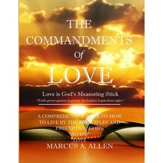 (英文圖書) The Commandments of Love: Love is God's Measuring Stick 平裝版, Independently Published, 英文