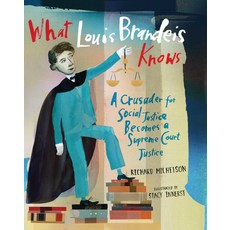 (英文圖書)What Louis Brandeis Knows: A Crusader for Social Justice Becomes a Supreme Court... 精裝版, Calkins Creek Books, 英文